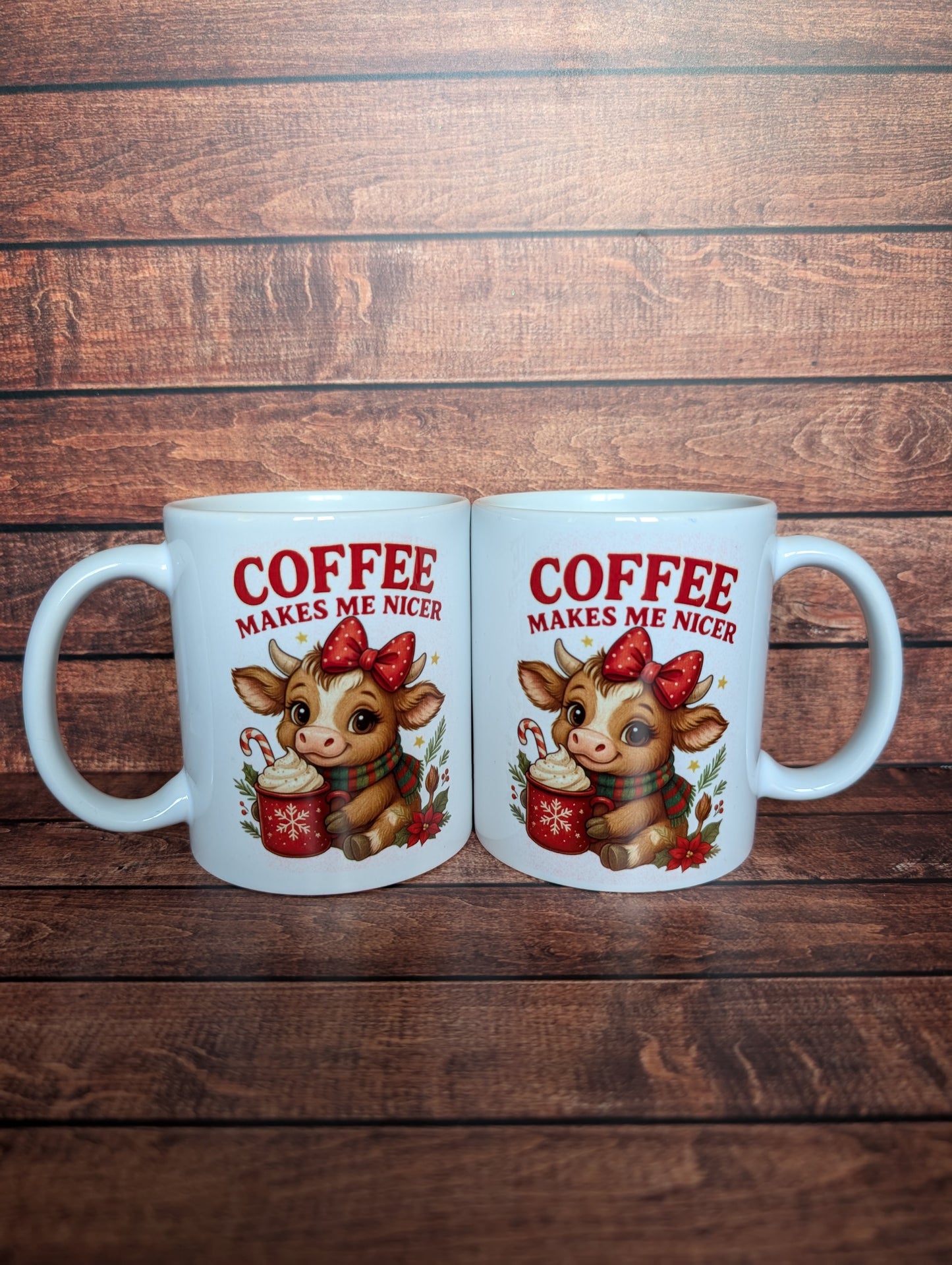 Coffee Makes Me Nicer Mug