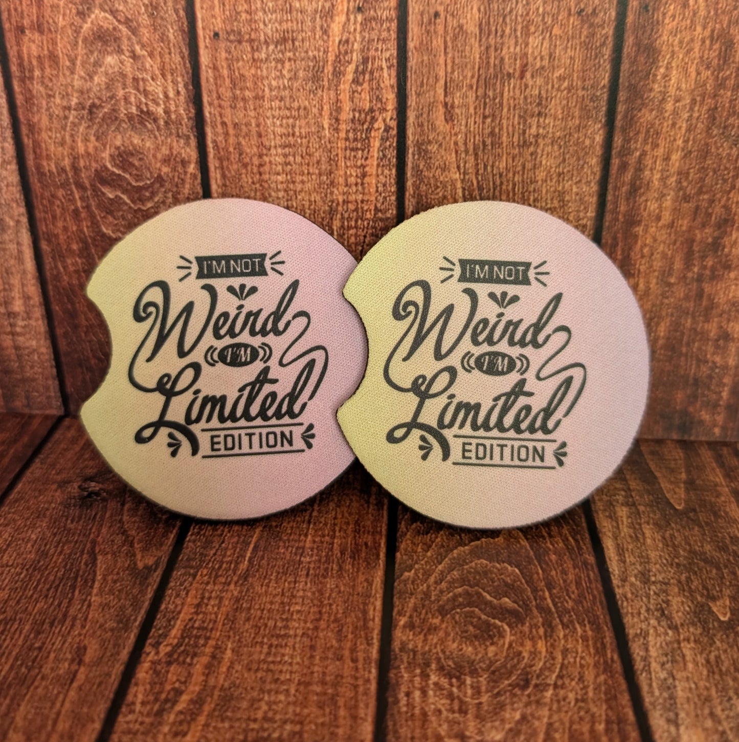 I'm Not Weird I'm Limited Edition